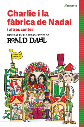 CHARLIE I LA FBRICA DE NADAL I ALTRES CONTES