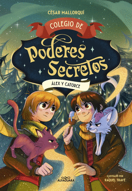 COLEGIO DE PODERES SECRETOS 6 - LEX Y CATORCE