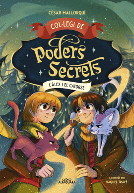 COLLEGI DE PODERS SECRETS 6 - L'LEX I EL CATORZE