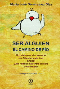 SER ALGUIEN. EL CAMINO DE PO
