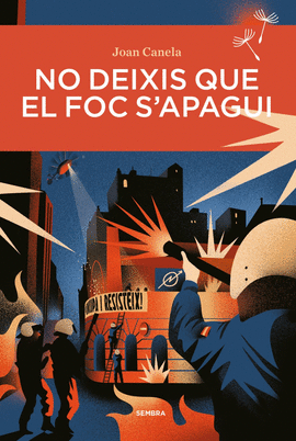 NO DEIXIS QUE EL FOC S?APAGUI