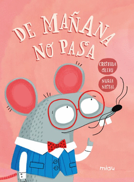 DE MA�ANA NO PASA
