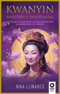 KWANYIN, MAESTRA Y ENSEANZAS