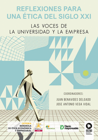 REFLEXIONES PARA UNA �TICA DEL SIGLO XXI