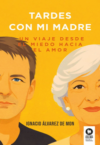 TARDES CON MI MADRE