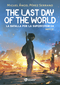 THE LAST DAY OF THE WORLD.