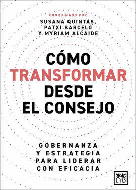 CMO TRANSFORMAR DESDE EL CONSEJO