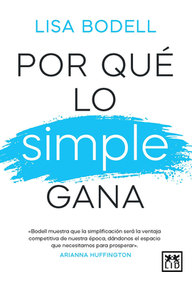 POR QU LO SIMPLE GANA