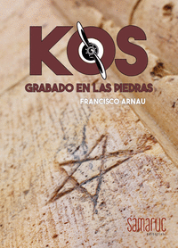 KOS: GRABADO EN LAS PIEDRAS