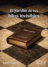 EL JARD�N DE LOS HILOS INVISIBLES