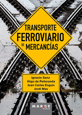TRANSPORTE FERROVIARIO DE MERCANCIAS