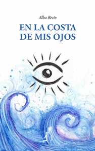 EN LA COSTA DE MIS OJOS
