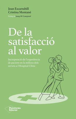 DE LA SATISFACCIO AL VALOR