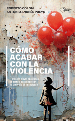 C�MO ACABAR CON LA VIOLENCIA