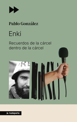 ENKI. RECUERDOS DE LA CARCEL DENTRO DE LA C�RCEL