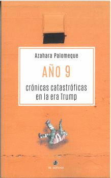 A�O 9. CR�NICAS CATASTR�FICAS EN LA ERA TRUMP