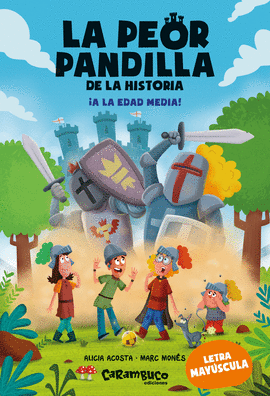LA PEOR PANDILLA DE LA HISTORIA. �A LA EDAD MEDIA!