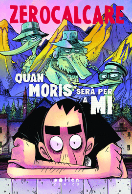 QUAN MORIS SER� PER A MI