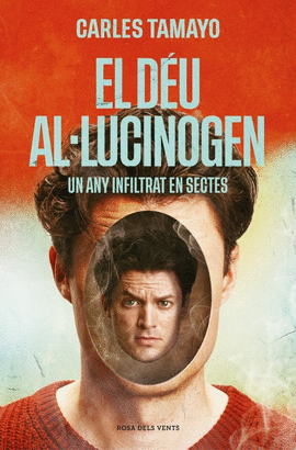 (CAT).DEU AL�LUCINOGEN, EL (DIVULGACIO)