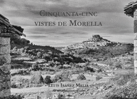 CINQUANTA-CINC VISTES DE MORELLA