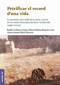 (VAL).PETRIFICAR EL RECORD D�UNA VIDA:MEMORIA MES ENLLA