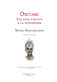 DIETARI. ELS ANYS VISCUTS A LA INTEMPRIE