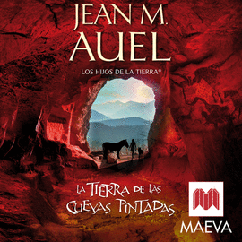 LA TIERRA DE LAS CUEVAS PINTADAS