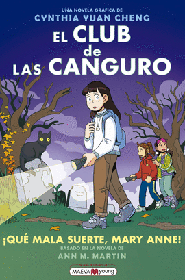 EL CLUB DE LAS CANGURO 13: �QU� MALA SUERTE, MARY ANNE!