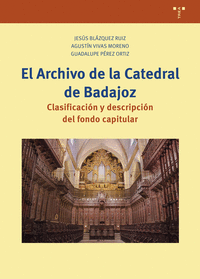 EL ARCHIVO DE LA CATEDRAL DE BADAJOZ