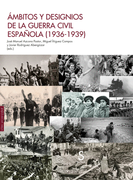MBITOS Y DESIGNIOS DE LA GUERRA CIVIL ESPAOLA