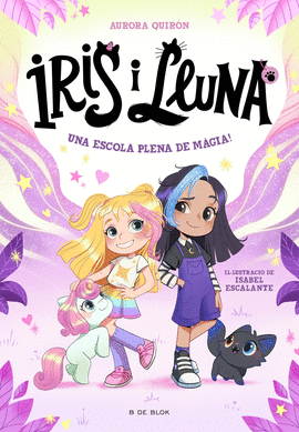IRIS I LLUNA: CUIDADORES D'ANIMALETS M�GICS - UNA ESCOLA PLENA DE M�GIA!