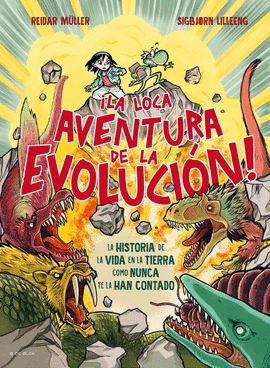 �LA LOCA AVENTURA DE LA EVOLUCI�N!