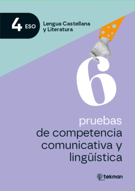 (25).(4�ESO).6 PRUEBAS COMPETENCIA COMUNICATIVA LINGUISTICA