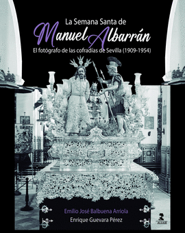 LA SEMANA SANTA DE MANUEL ALBARRN II