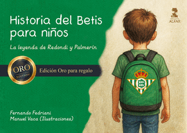 HISTORIA DEL BETIS PARA NI�OS (ED.ORO)
