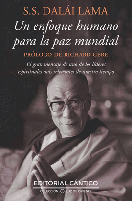 UN ENFOQUE HUMANO PARA LA PAZ MUNDIAL