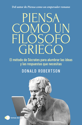 PIENSA COMO UN FIL�SOFO GRIEGO