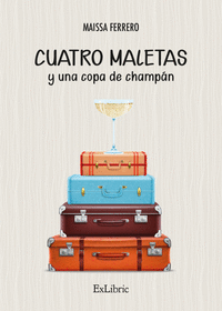 CUATRO MALETAS Y UNA COPA DE CHAMP�N
