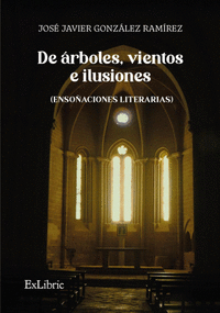 DE RBOLES, VIENTOS E ILUSIONES (ENSOACIONES LITERARIAS)