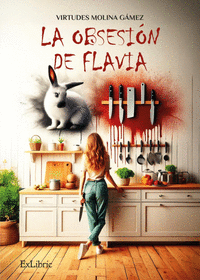 LA OBSESI�N DE FLAVIA