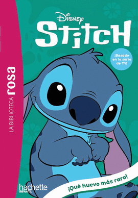 LA BIBLIOTECA ROSA. STITCH 7. �QU� HUEVO M�S RARO!