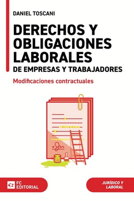 DERECHOS Y OBLIGACIONES LABORALES EMPRESAS Y TRABAJADORES