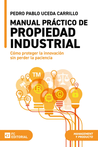 MANUAL PR�CTICO DE PROPIEDAD INDUSTRIAL