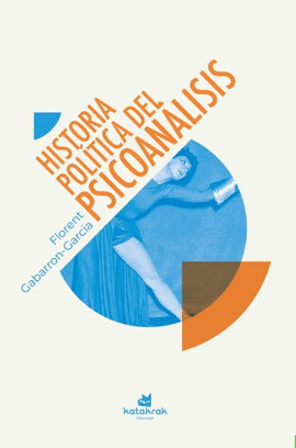HISTORIA POLTICA DEL PSICOANLISIS