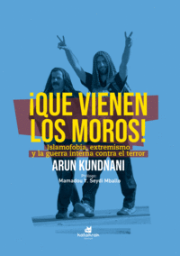 �QUE VIENEN LOS MOROS!