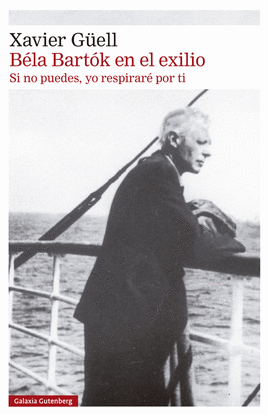 B�LA BART�K EN EL EXILIO