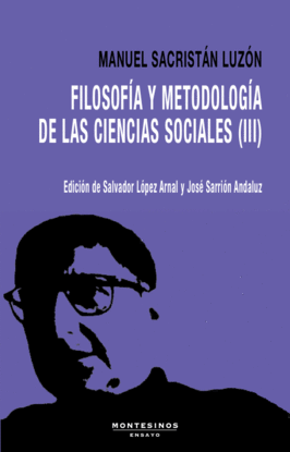 FILOSOFA Y METODOLOGA DE LAS CIENCIAS SOCIALES [III]