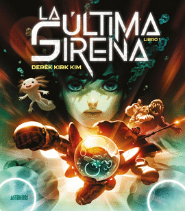 LA LTIMA SIRENA. LIBRO 1