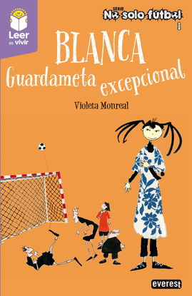 BLANCA, GUARDAMETA EXCEPCIONAL