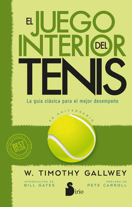 EL JUEGO INTERIOR DEL TENIS. EDICI�N 50 ANIVERSARIO